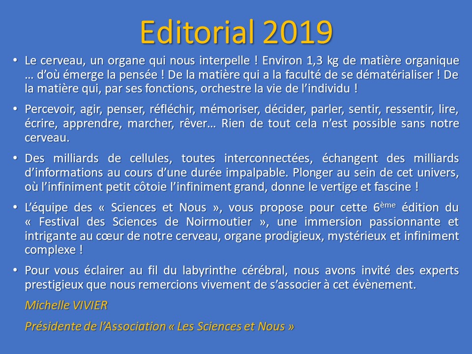 l’Edito Festival des Sciences de Noirmoutier 2019 – Le Cerveau fait son Show
