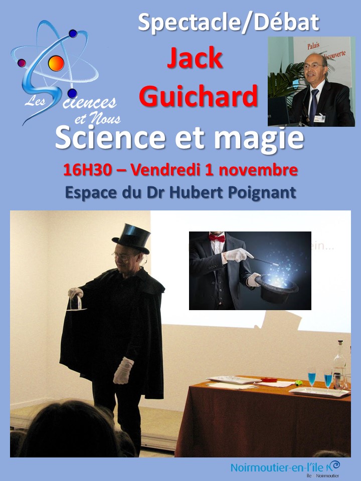 1 novembre : 16h30   Science et Magie