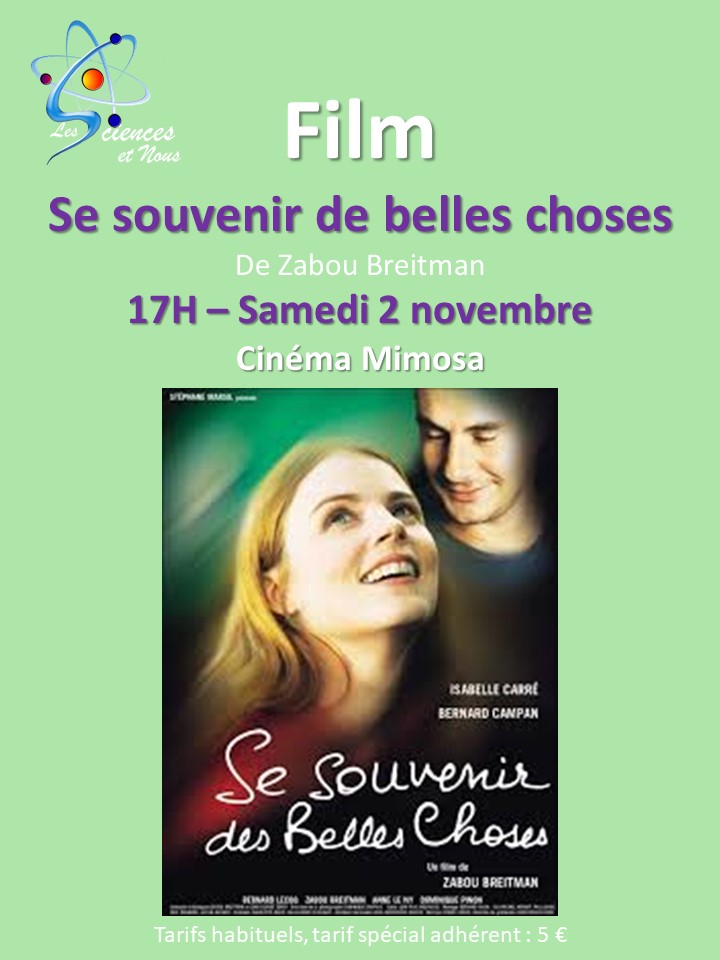 2 novembre : 17h00   Se Souvenir de Belles Choses au Cinéma Mimosas
